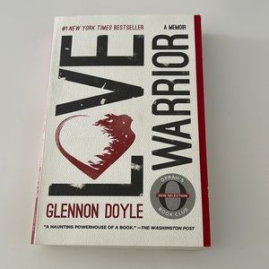 Love Warrior by Glennon Doyle